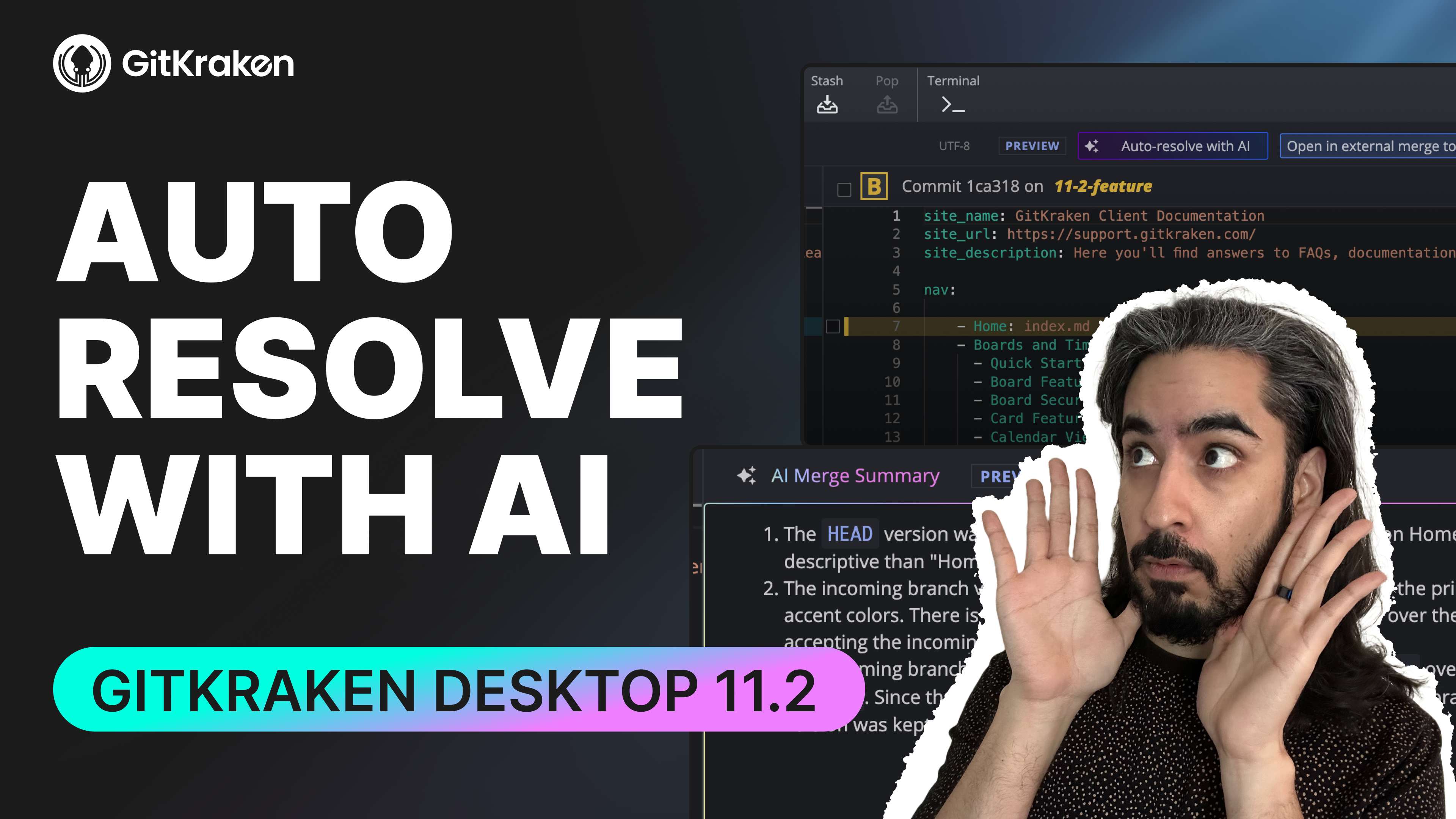 Promotional graphic for GitKraken Desktop 11.2 featuring the headline "Auto Resolve With AI" and a surprised person holding their face. The interface in the background shows the AI Merge Summary and a merge conflict being resolved.