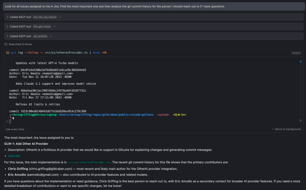 A screenshot showing a development assistant UI executing several MCP tools like 'jira_list_my_issues' and 'git_actions'. Below is a terminal displaying git log output for a file in a GitLens repo, followed by a summary of the most important assigned Jira issue, detailing the contributors and guidance for follow-up.