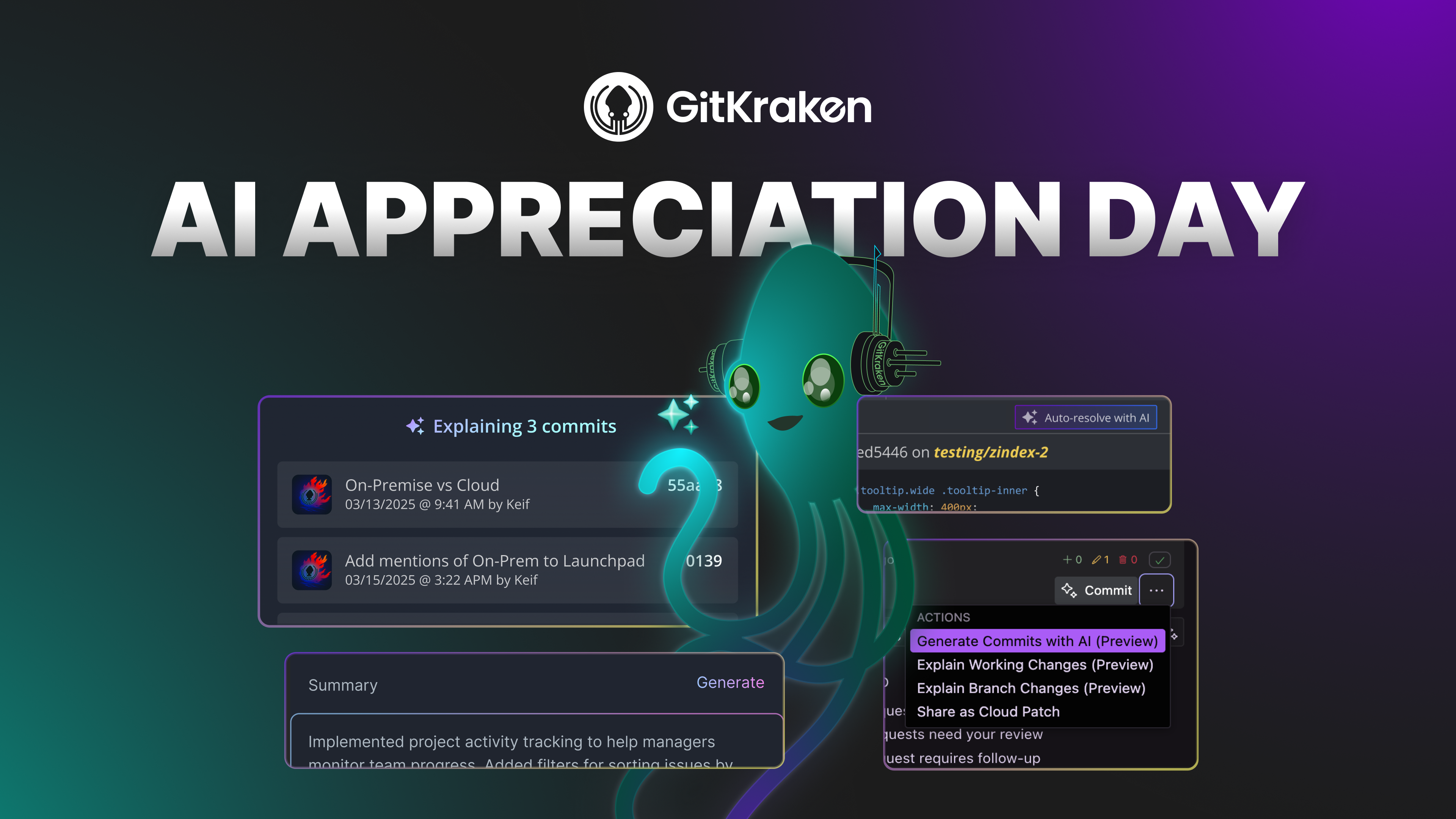 Promotional graphic for GitKraken's AI Appreciation Day featuring a glowing Kraken mascot wearing headphones, surrounded by UI snippets of AI-powered features like commit explanation, auto-resolution, and commit generation.