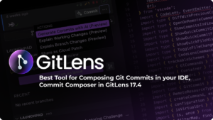 Promotional image for GitLens 17.4 featuring the Commit Composer tool with the headline "Best Tool for Composing Git Commits in your IDE" and a highlighted menu option to generate commits with AI.