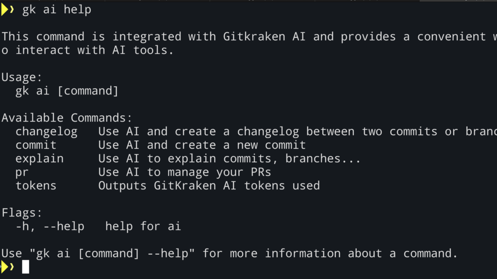 Terminal screenshot showing output of "gk ai help" command in GitKraken CLI, listing available AI subcommands: changelog, commit, explain, pr, and tokens, with descriptions of their functions.