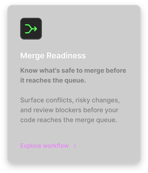 Merge Readiness